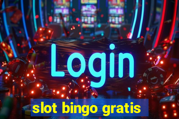 slot bingo gratis