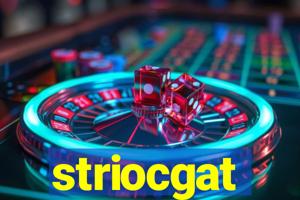 striocgat