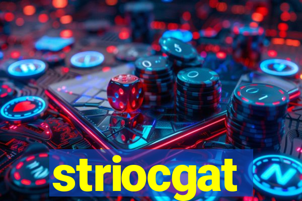 striocgat