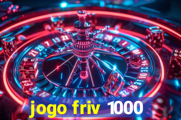 jogo friv 1000