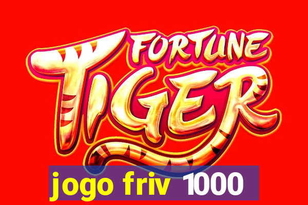 jogo friv 1000