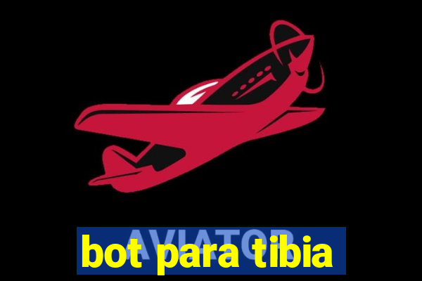 bot para tibia