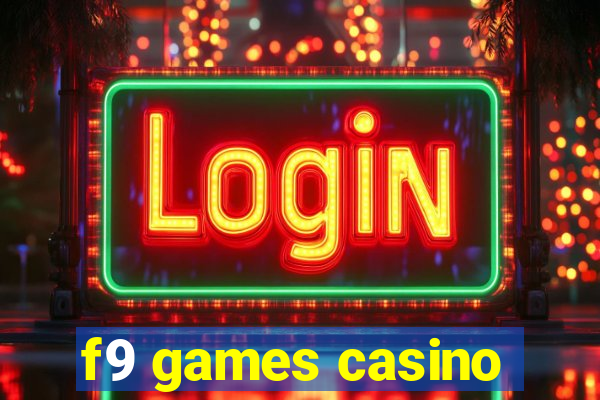 f9 games casino