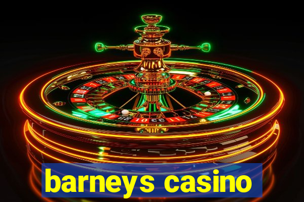 barneys casino