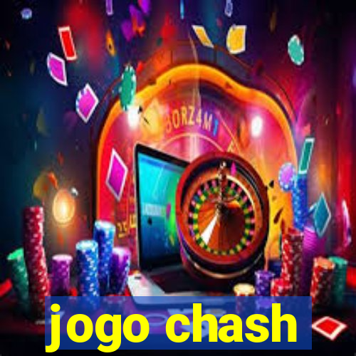 jogo chash