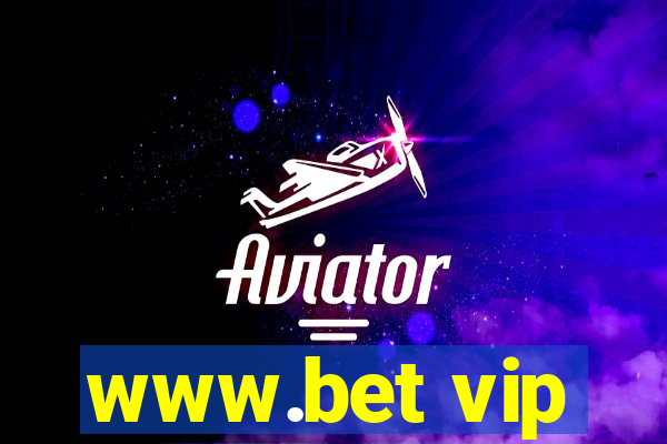 www.bet vip