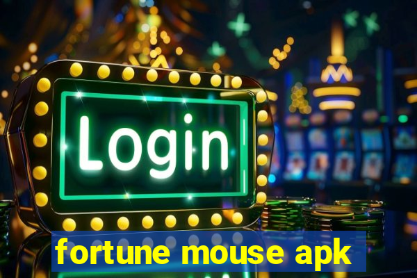 fortune mouse apk