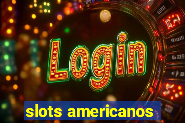 slots americanos