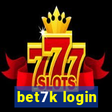 bet7k login