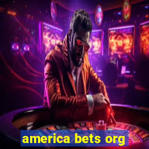 america bets org