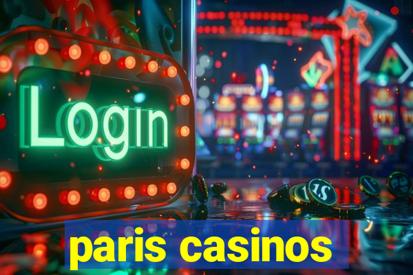 paris casinos