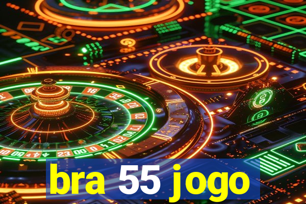 bra 55 jogo