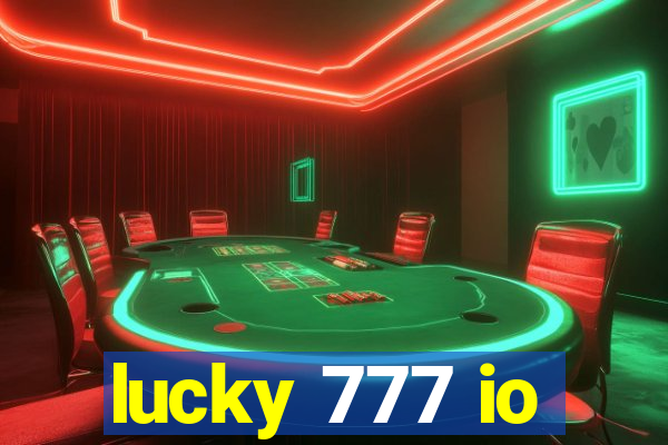 lucky 777 io