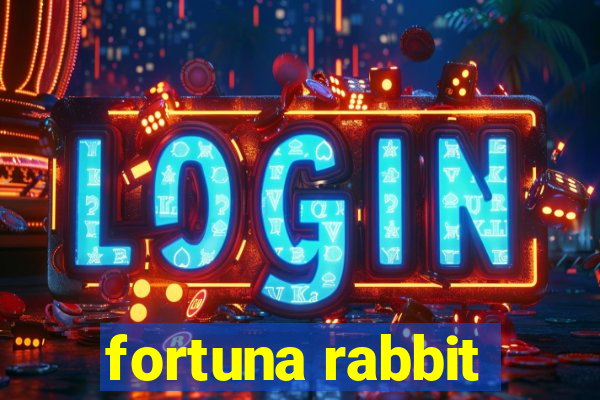 fortuna rabbit