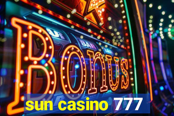 sun casino 777