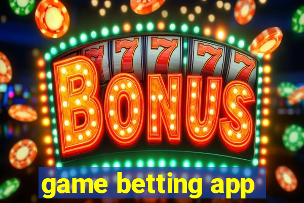 game betting app