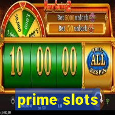 prime slots