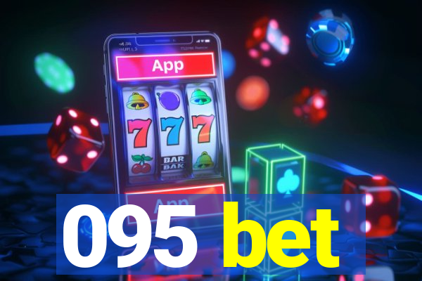 095 bet