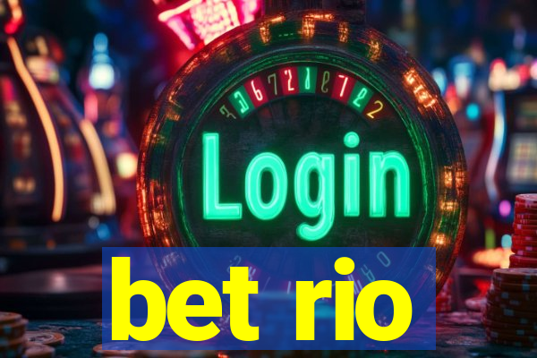 bet rio