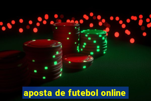 aposta de futebol online