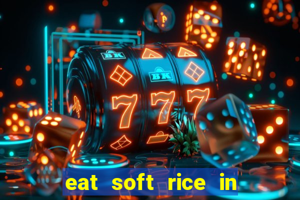 eat soft rice in another world hentai