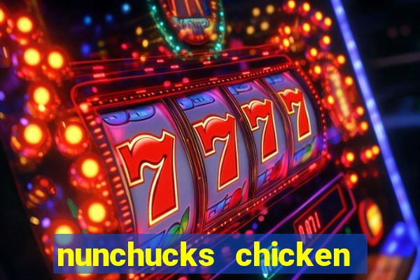 nunchucks chicken slot online