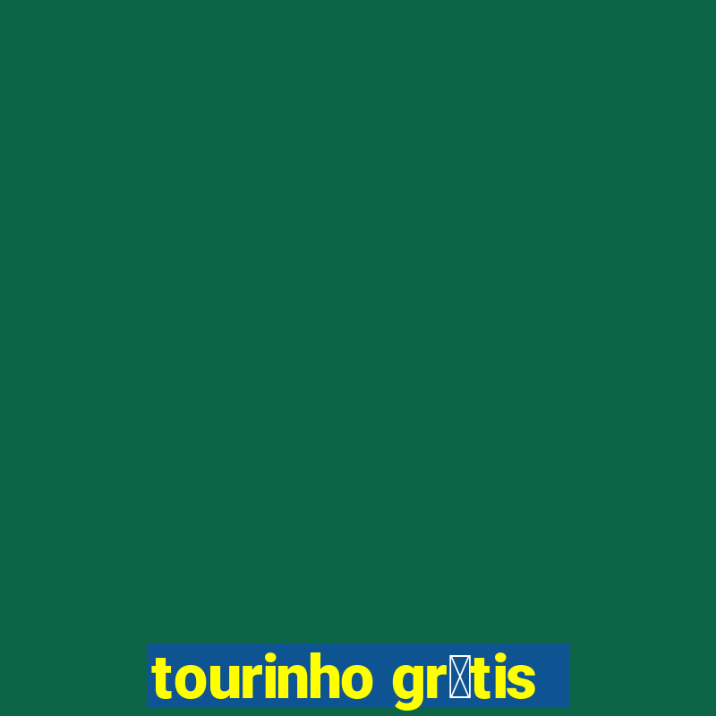 tourinho gr谩tis