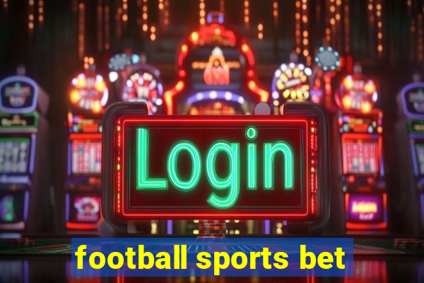 football sports bet