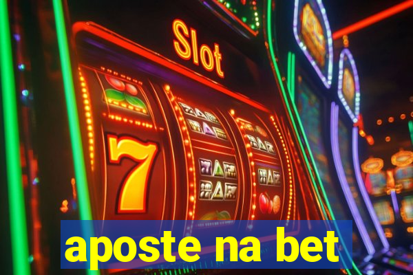 aposte na bet