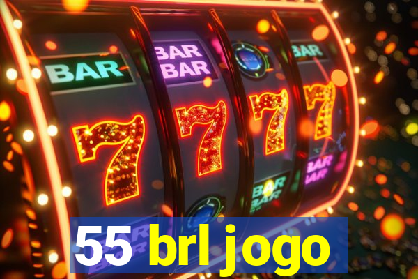 55 brl jogo