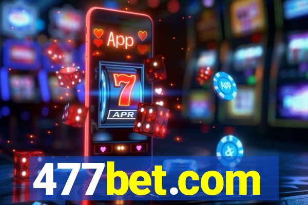 477bet.com