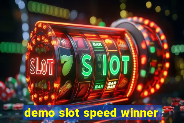 demo slot speed winner