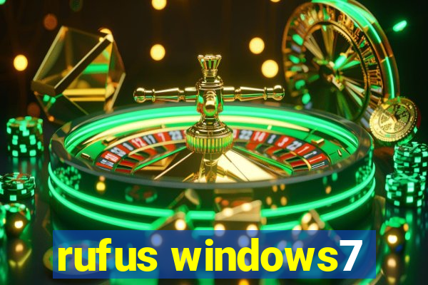 rufus windows7