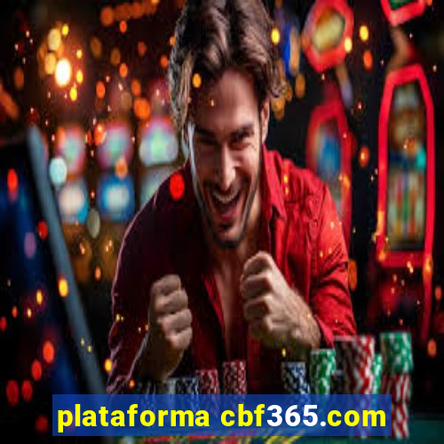 plataforma cbf365.com