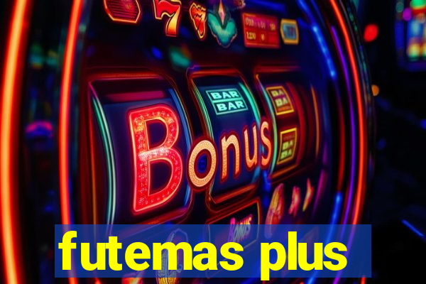 futemas plus