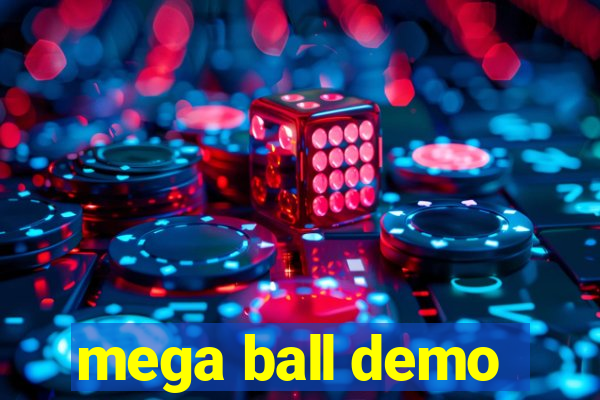 mega ball demo