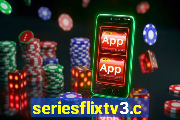 seriesflixtv3.com