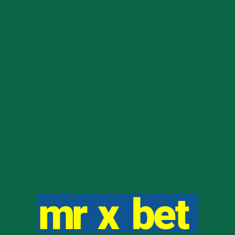 mr x bet