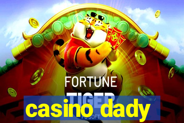 casino dady