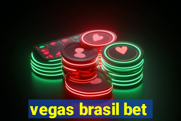 vegas brasil bet