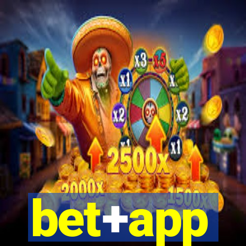 bet+app