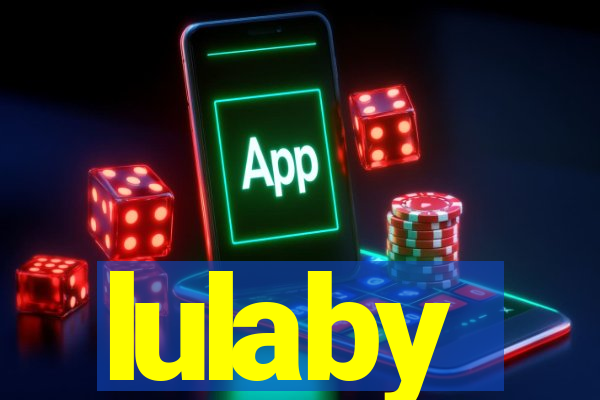 lulaby