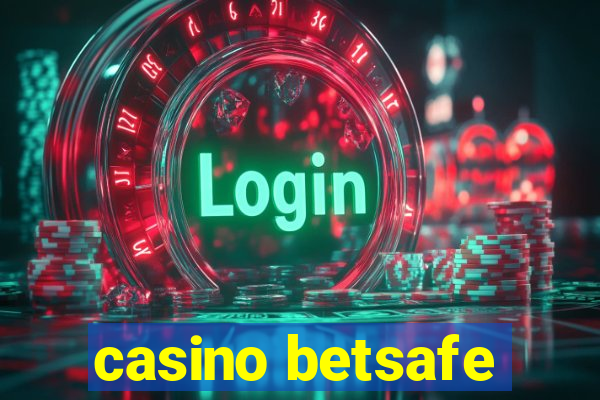 casino betsafe