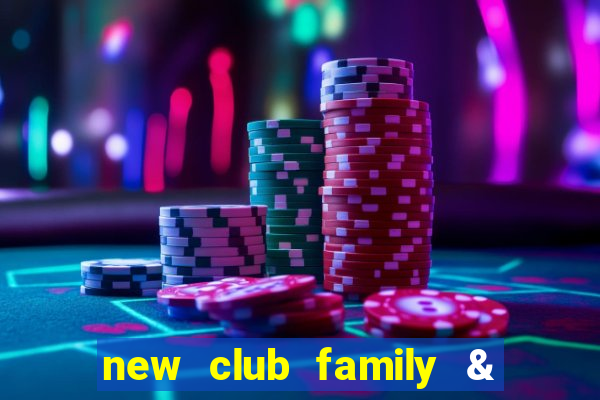 new club family & sports club