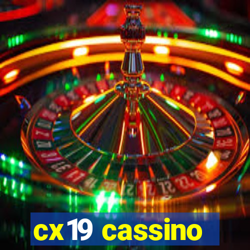 cx19 cassino