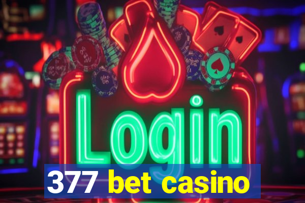 377 bet casino