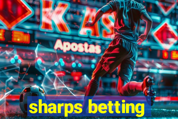 sharps betting