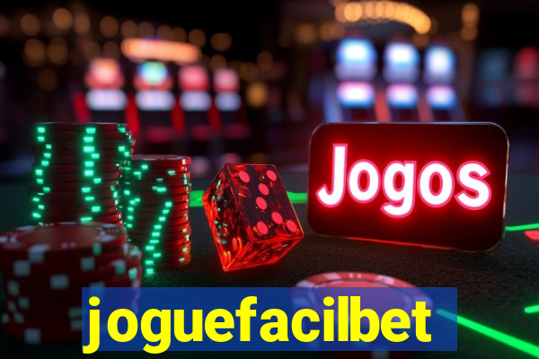 joguefacilbet