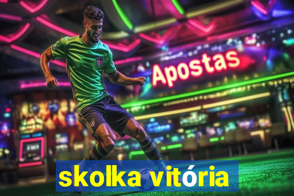 skolka vitória