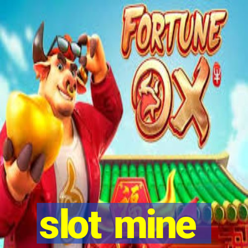 slot mine